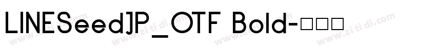 LINESeedJP_OTF Bold字体转换
